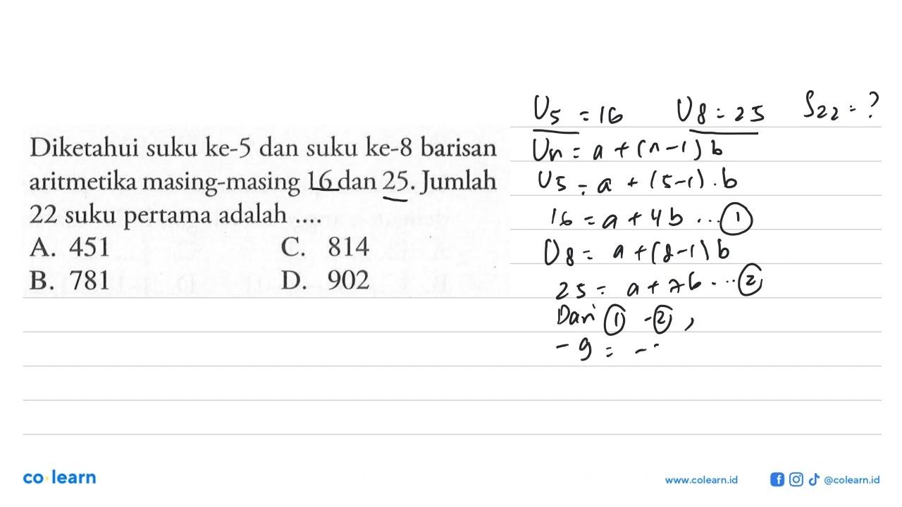 Diketahui suku ke-5 dan suku ke-8 barisan aritmetika