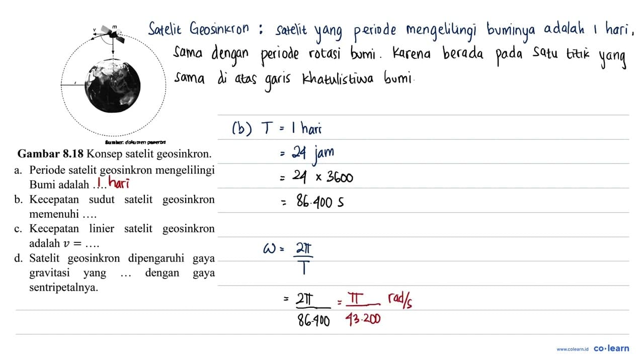 Gambar 8.18 Konsep satelit geosinkron. a. Periode satelit