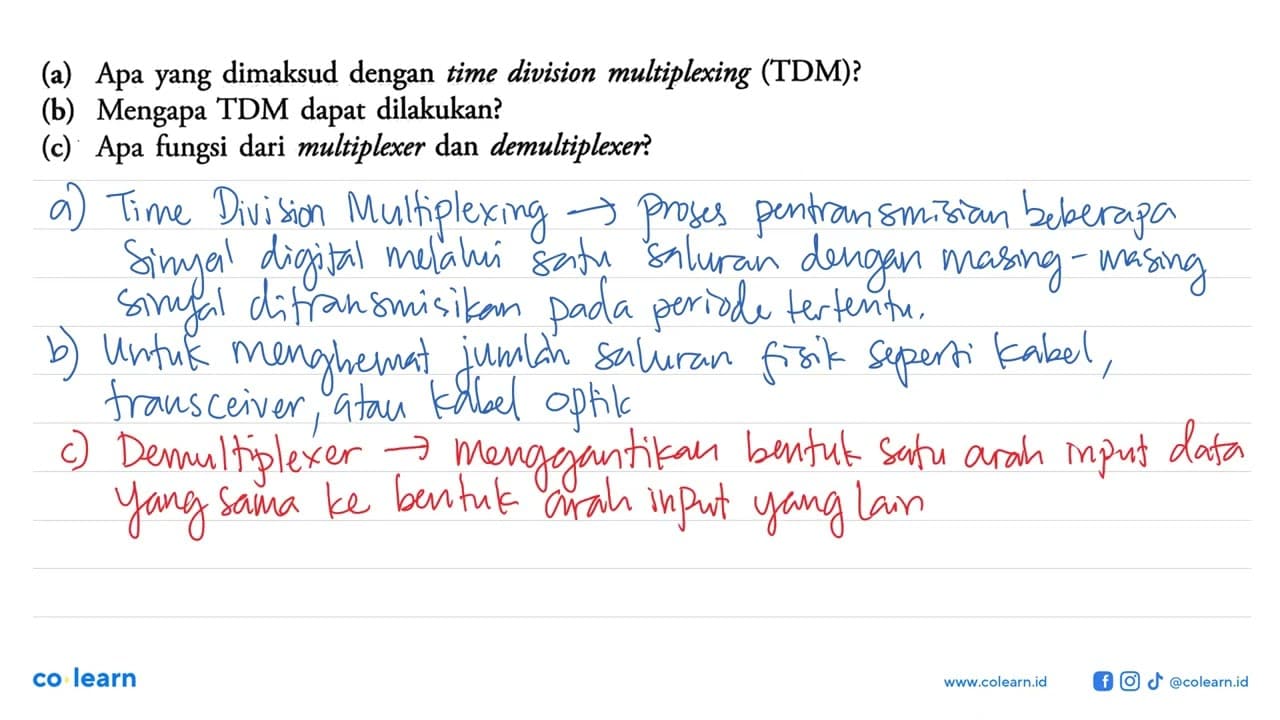 (a) Apa yang dimaksud dengan time division multiplexing