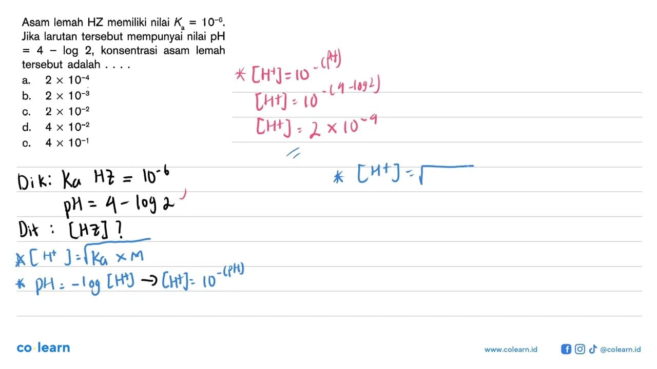 Asam lemah HZ memiliki nilai Ka=10^(-6). Jika larutan