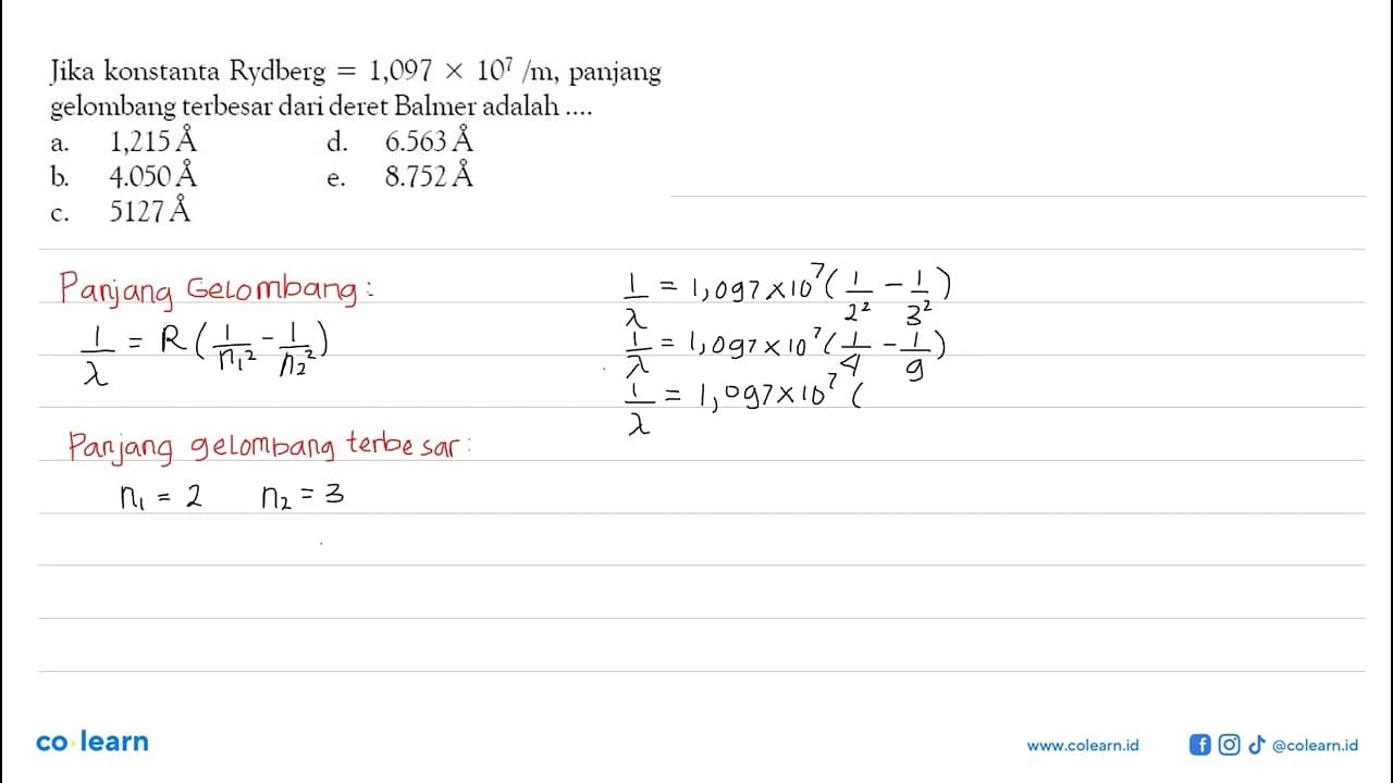 Jika konstanta Rydberg=1,097 x 10^7 /m, panjanggelombang