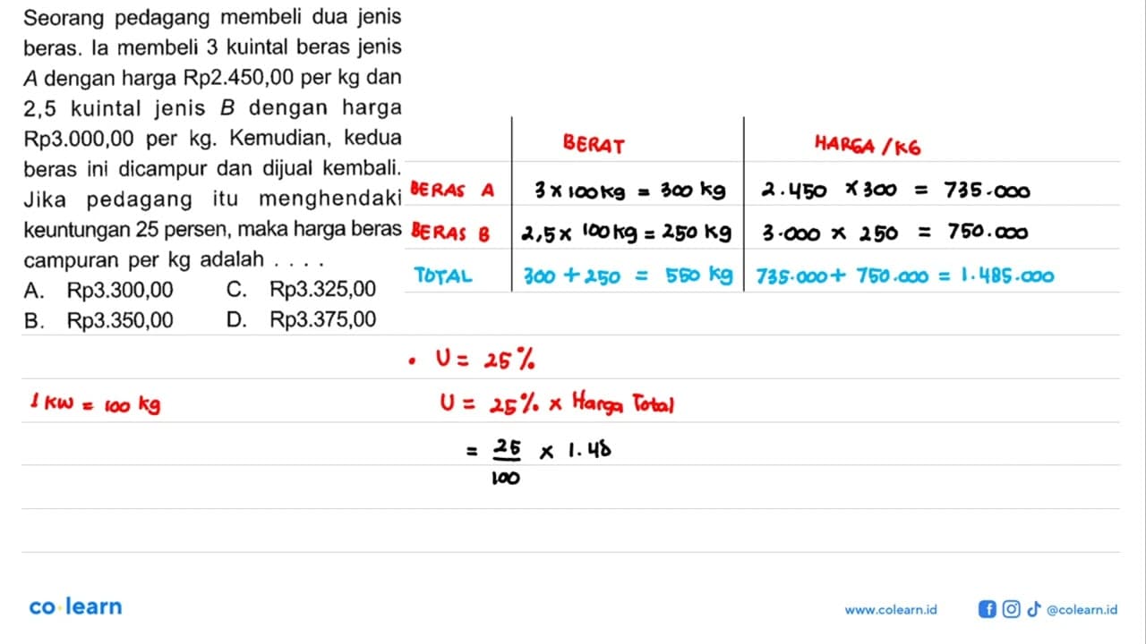 Seorang pedagang membeli dua jenis beras. la membeli 3