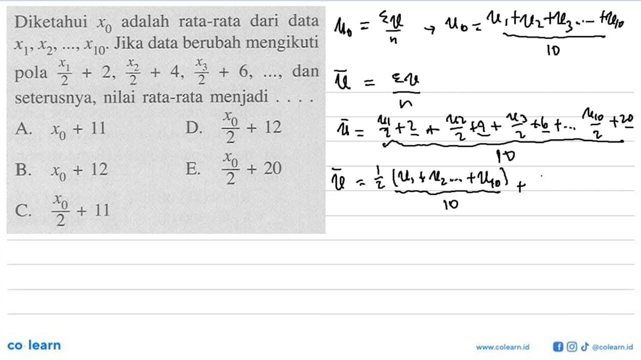 Diketahui X0 adalah rata-rata dari data X1,x^2,....,x10.