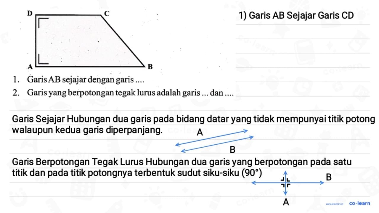 1. Garis AB sejajar dengan garis .... 2. Garis yang