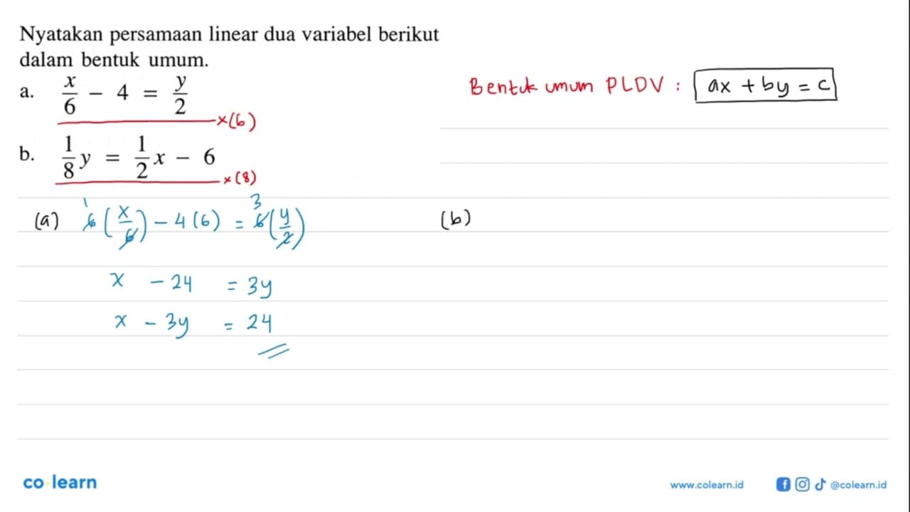 Nyatakan persamaan linear dua variabel berikut dalam bentuk