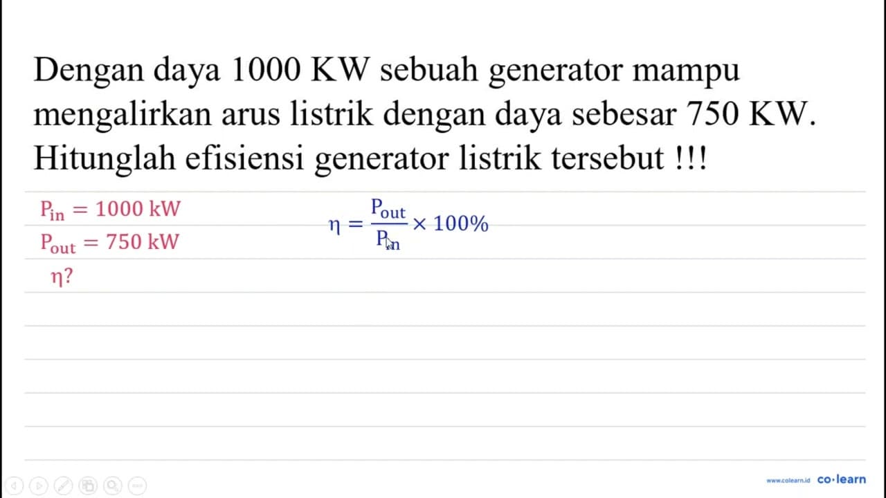 Dengan daya 1000 KW sebuah generator mampu mengalirkan arus