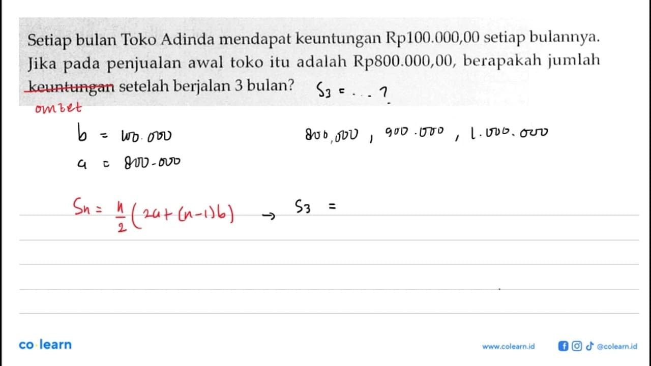 Setiap bulan Toko Adinda mendapat keuntungan Rp 100.000,00