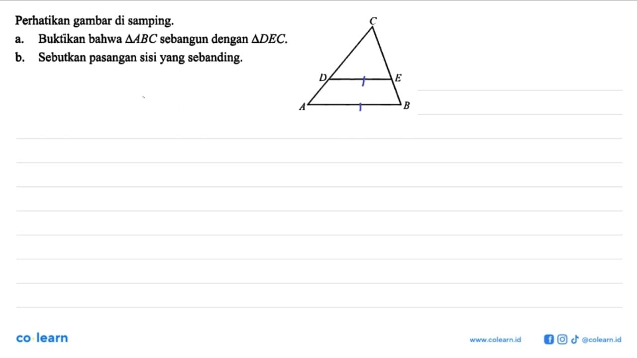 Perhatikan gambar di samping.a. Buktikan bahwa segitiga ABC