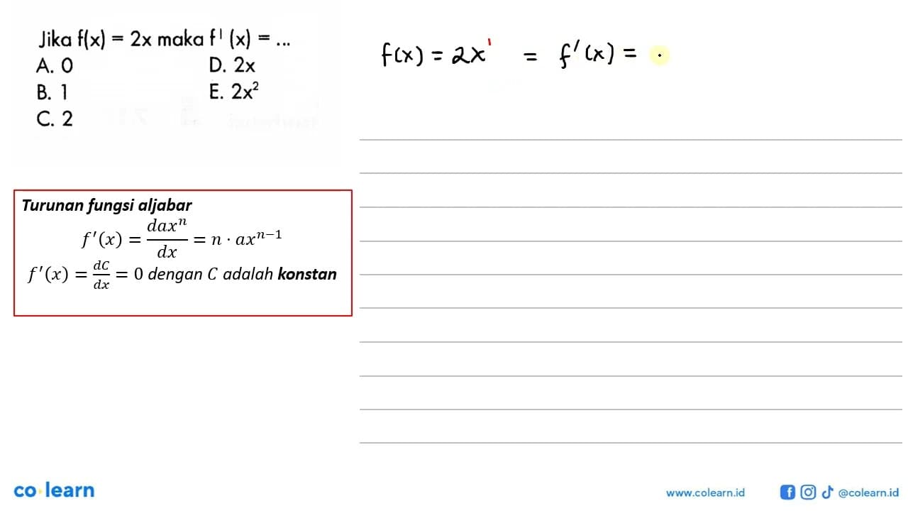 Jika f(x)=2x maka f'(x)=...