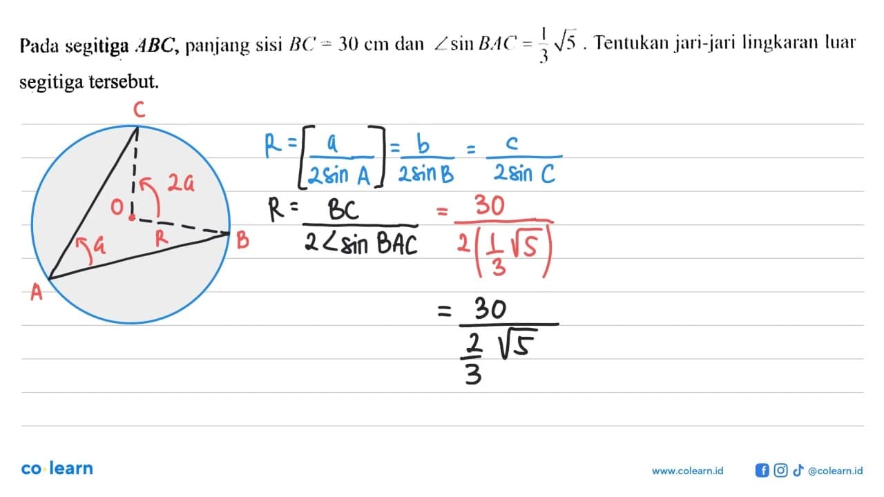 Pada segitiga ABC, panjang sisi BC=30 cm dan sudut sin