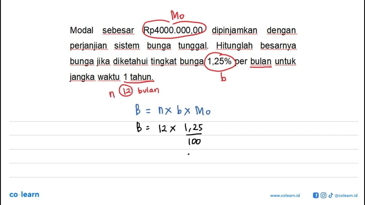 Modal sebesar Rp4.000.000,00 dipinjamkan dengan perianiian