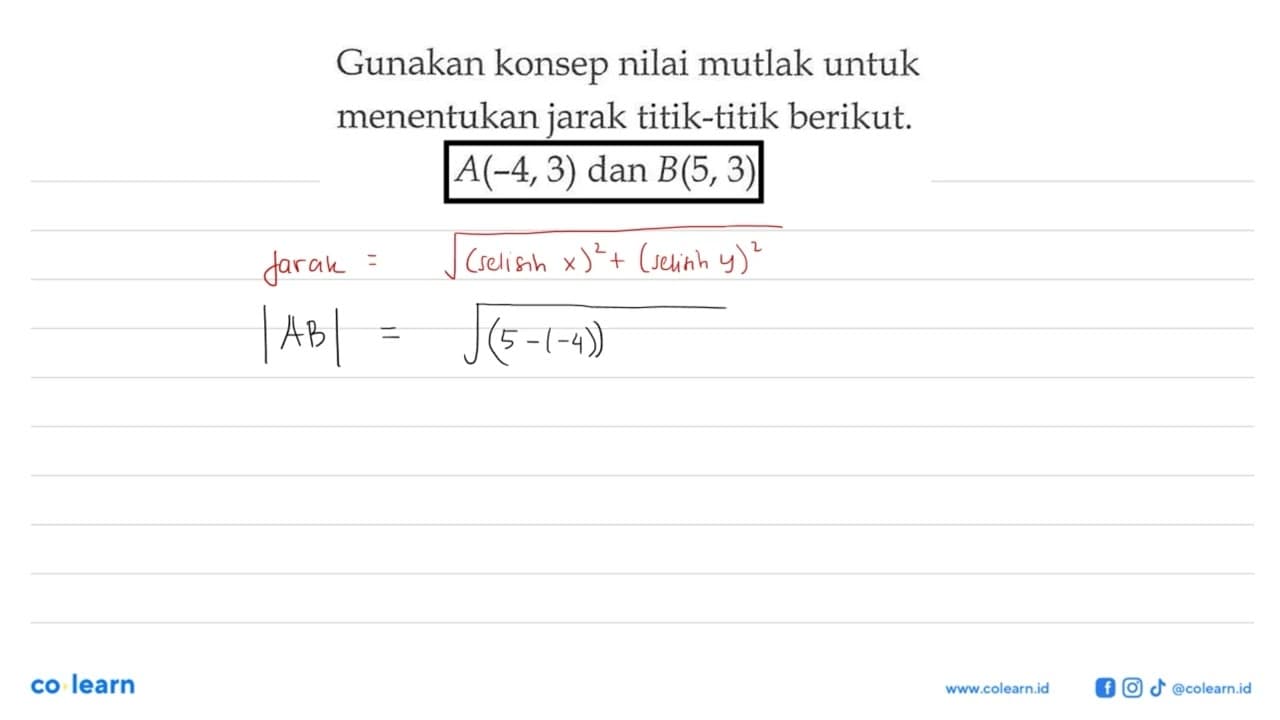 Gunakan konsep nilai mutlak untuk menentukan jarak