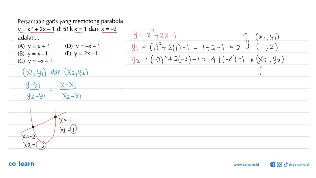 Persamaan garis yang memotong parabola y=x^2+2x-1 di titik