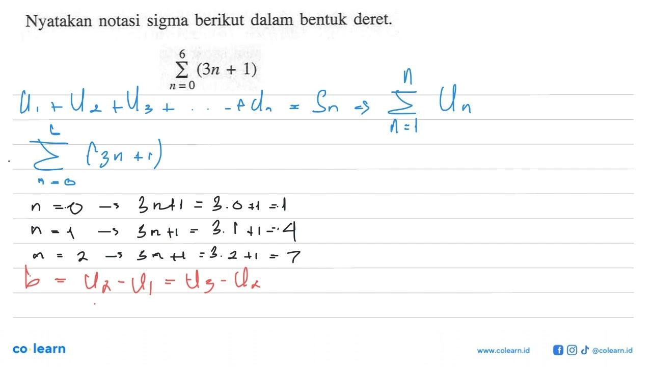 Nyatakan notasi sigma berikut dalam bentuk deret. sigma n=0