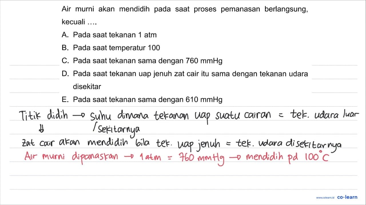 Air murni akan mendidih pada saat proses pemanasan