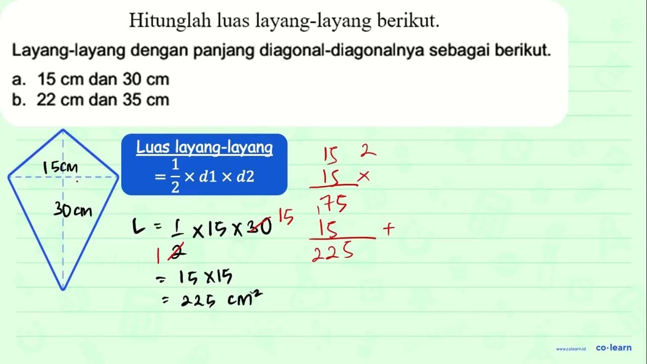 Hitunglah luas layang-layang berikut. Layanglayang dengan
