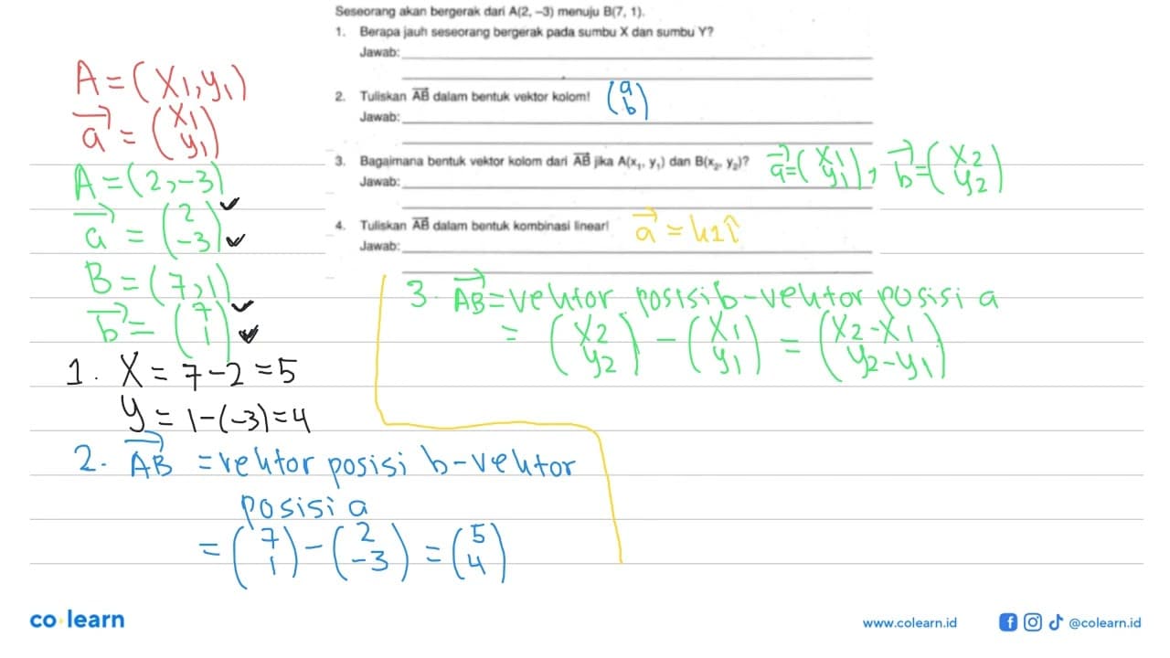 Seseorang akan bergerak dari A(2,-3) menuju B(7,1).1.