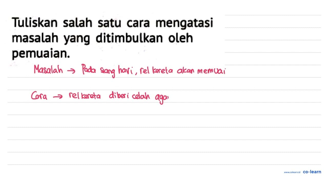 Tuliskan salah satu cara mengatasi masalah yang ditimbulkan