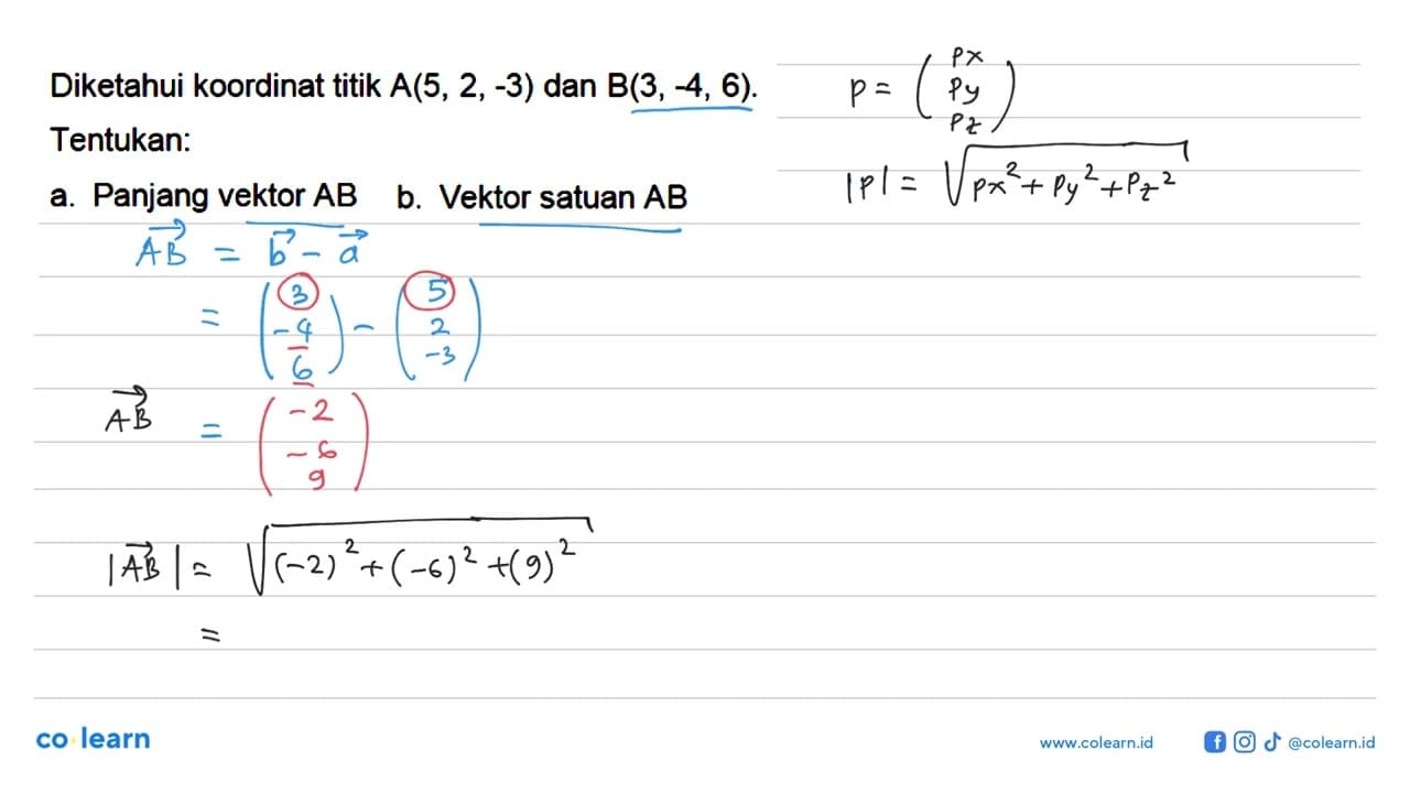 Diketahui koordinat titik A(5,2,-3) dan B(3,-4,6)