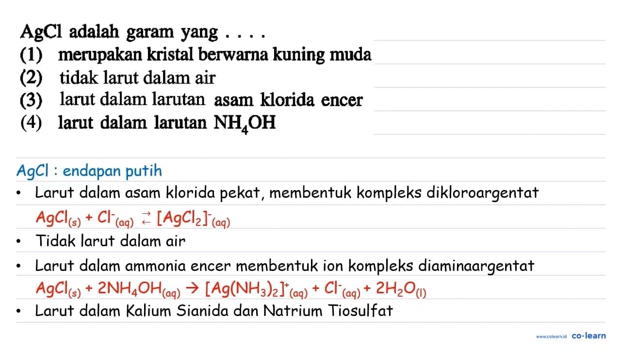 AgCl adalah garam yang ... (1) merupakan kristal berwarna