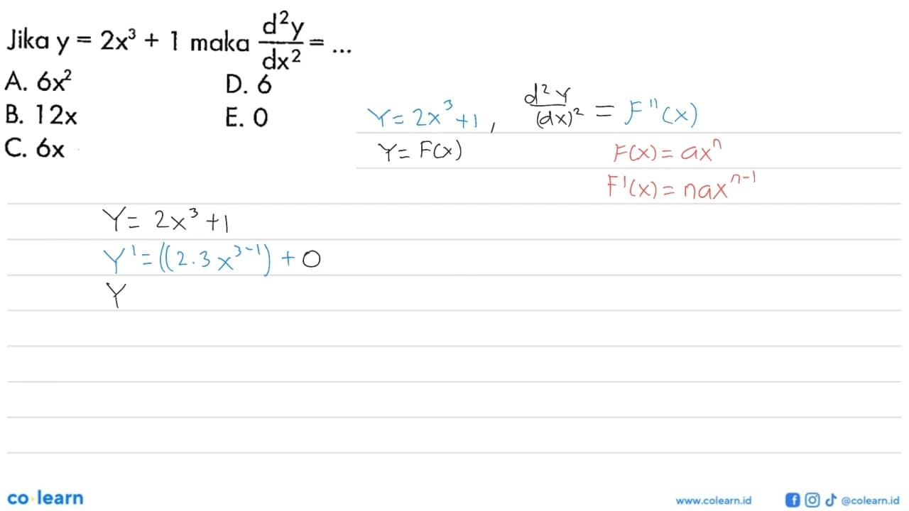 Jika y=2x^3+1 maka d^2y/dx^2=...