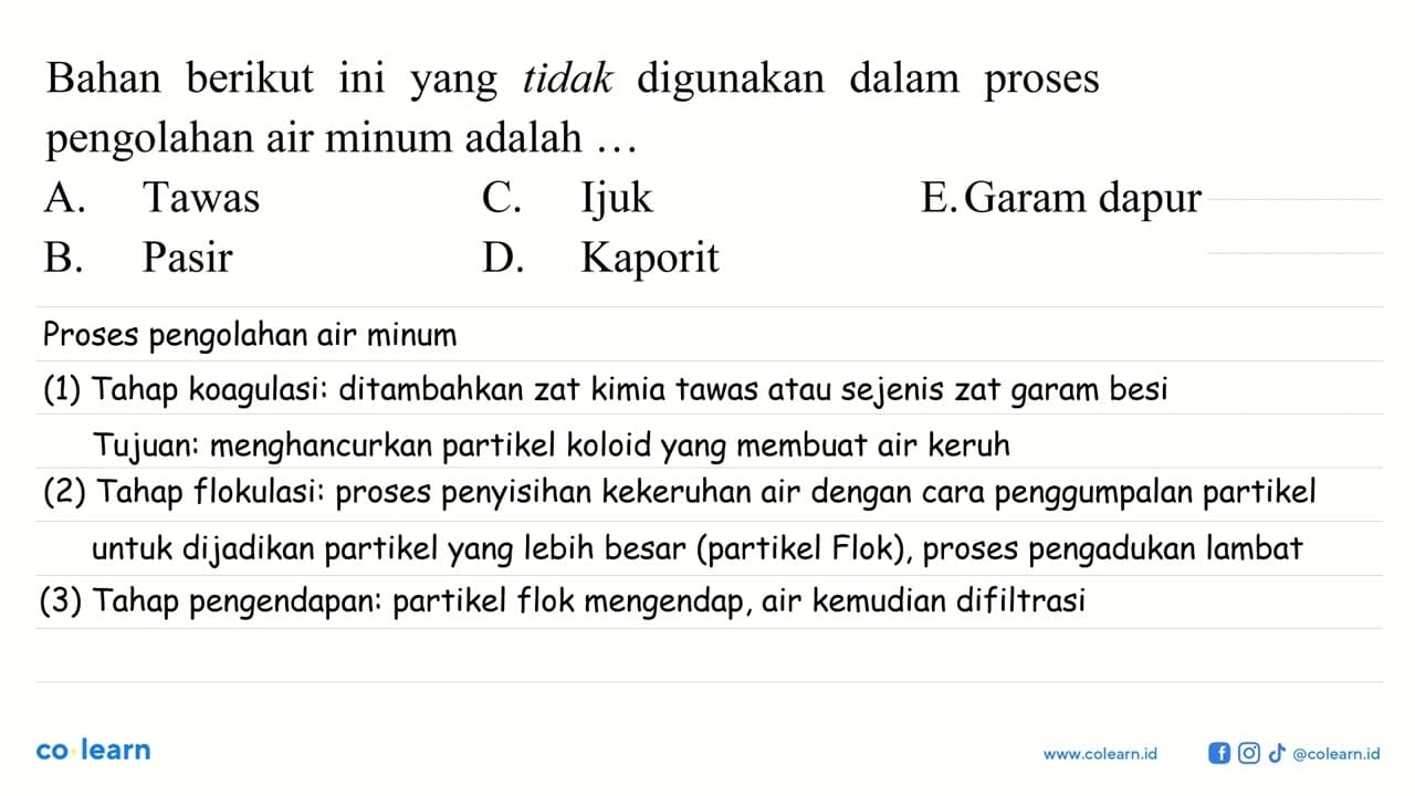 Bahan berikut ini yang tidak digunakan dalam proses