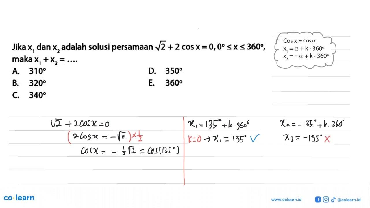 Jika x1 dan x2 adalah solusi persamaan akar(2)+2 cos