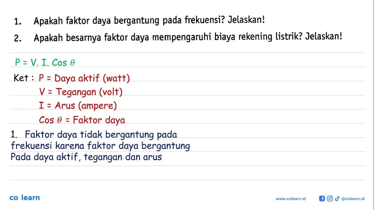 1. Apakah faktor daya bergantung pada frekuensi? Jelaskan!