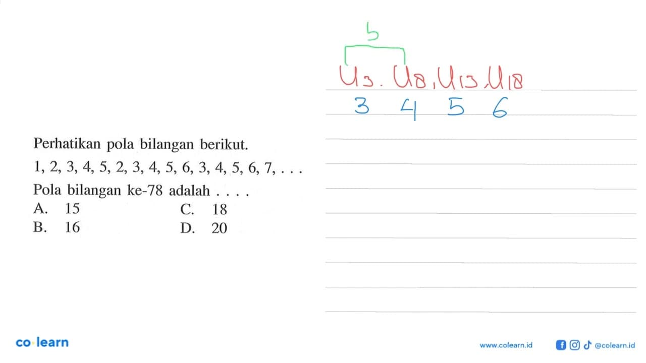 Perhatikan pola bilangan berikut: 1, 2, 3, 4, 5, 2, 3, 4,