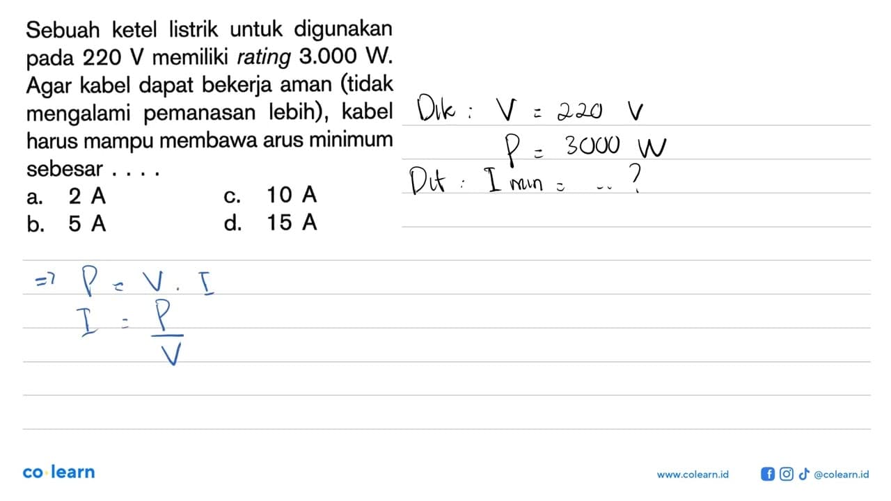 Sebuah ketel listrik untuk digunakan pada 220 V memiliki