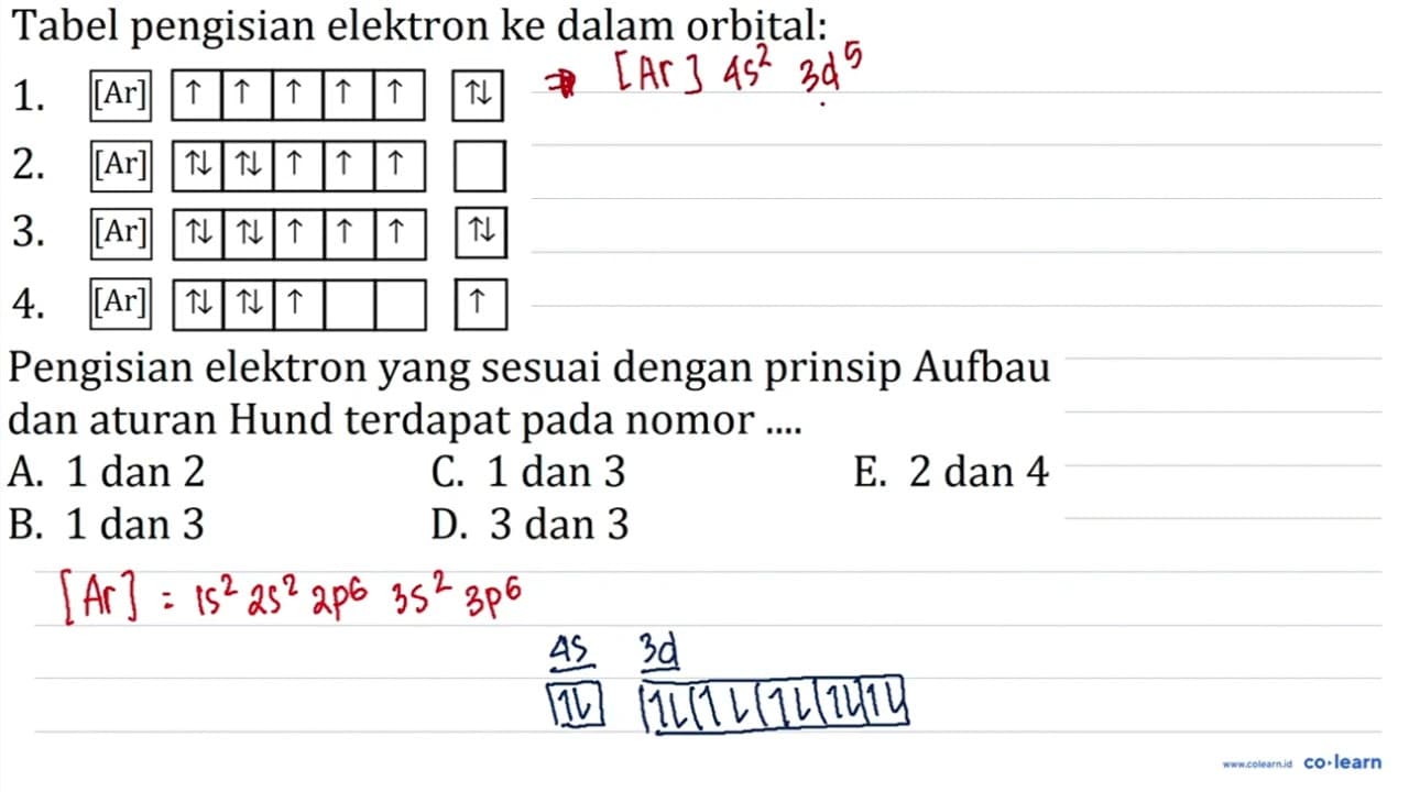 Tabel pengisian elektron ke dalam orbital: 1. [Ar] up->