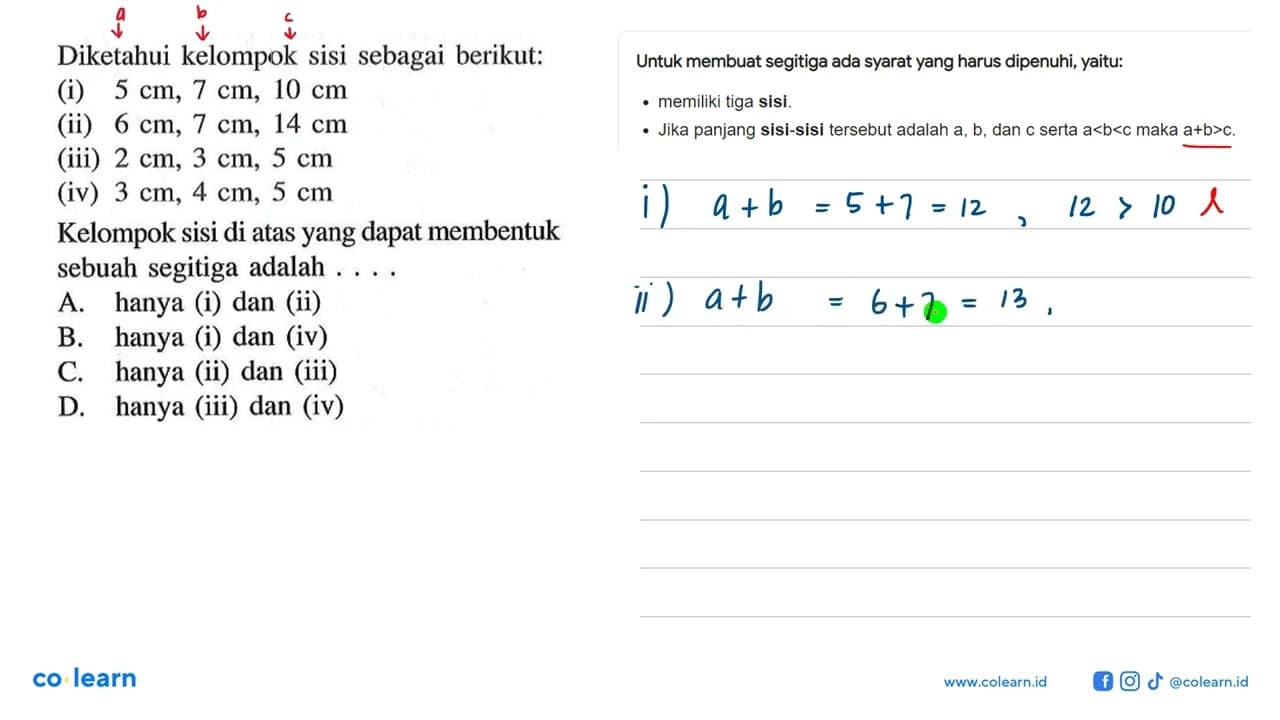 Diketahui kelompok sisi sebagai berikut: (i) 5 cm, 7 cm, 10