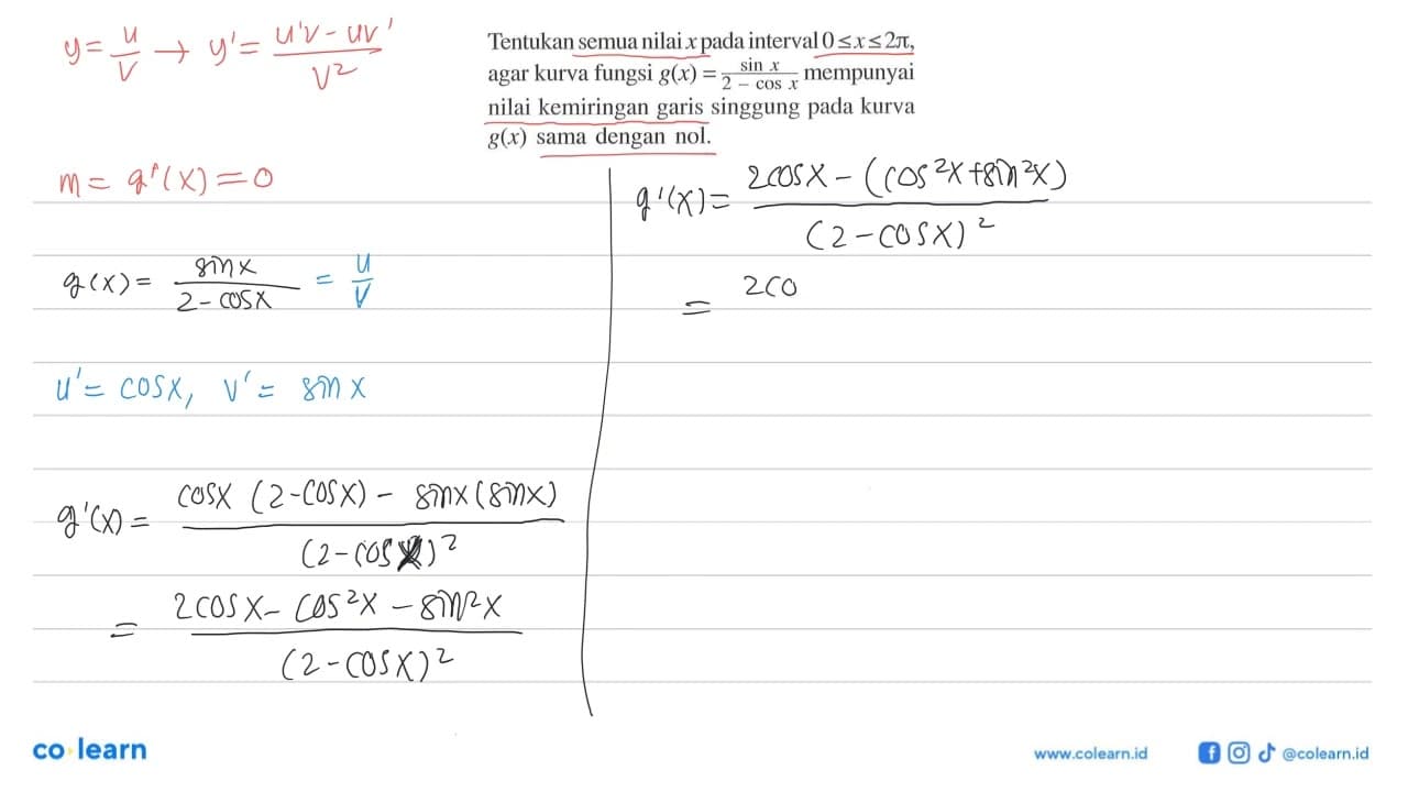 Tentukan semua nilai x pada interval 0 <= x <= 2 pi, agar