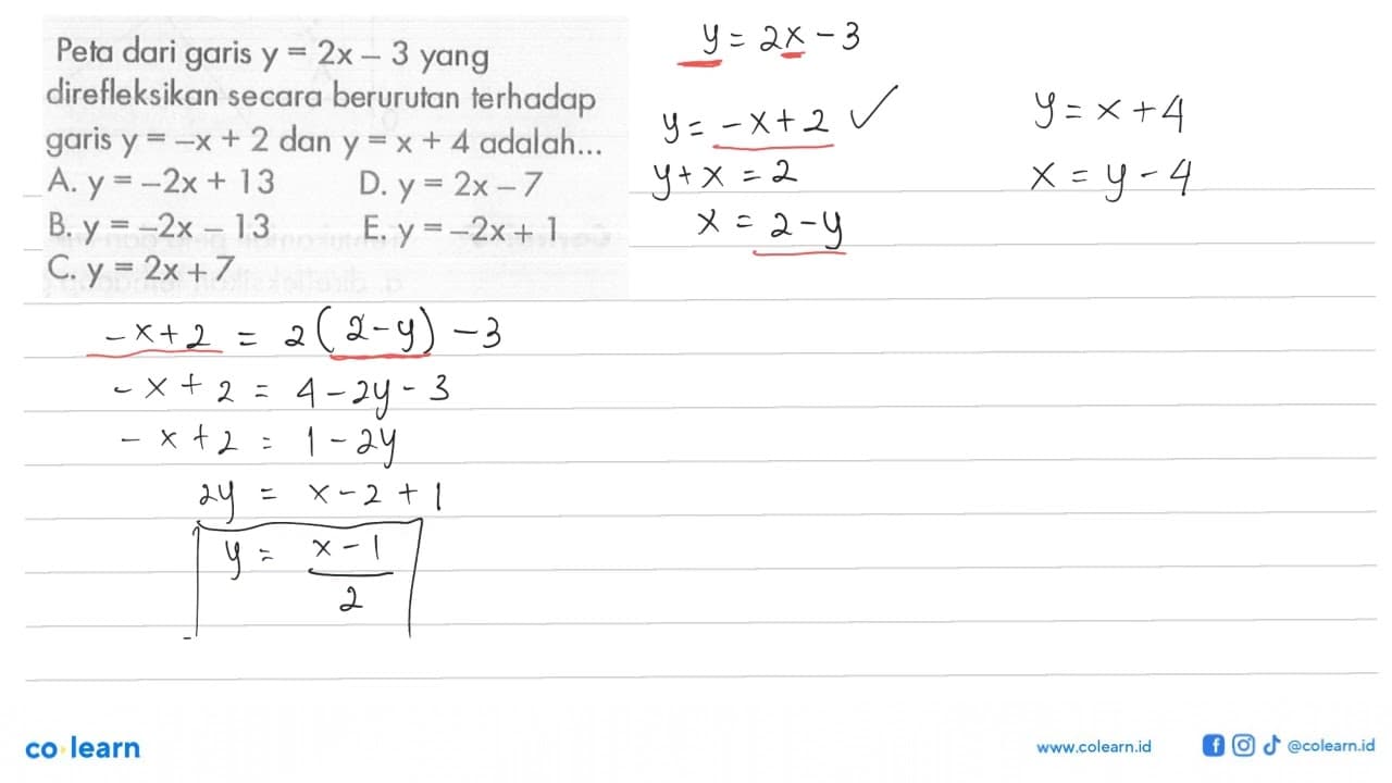 Peta dari garis y=2x-3 yang direfleksikan secara berurutan