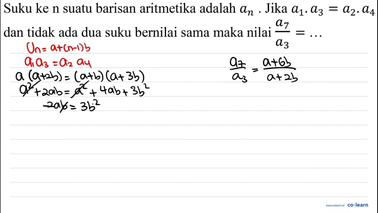 Suku ke n suatu barisan aritmetika adalah a_(n) . Jika