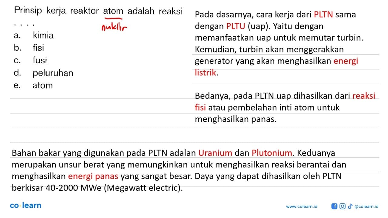 Prinsip kerja reaktor atom adalah reaksi ....