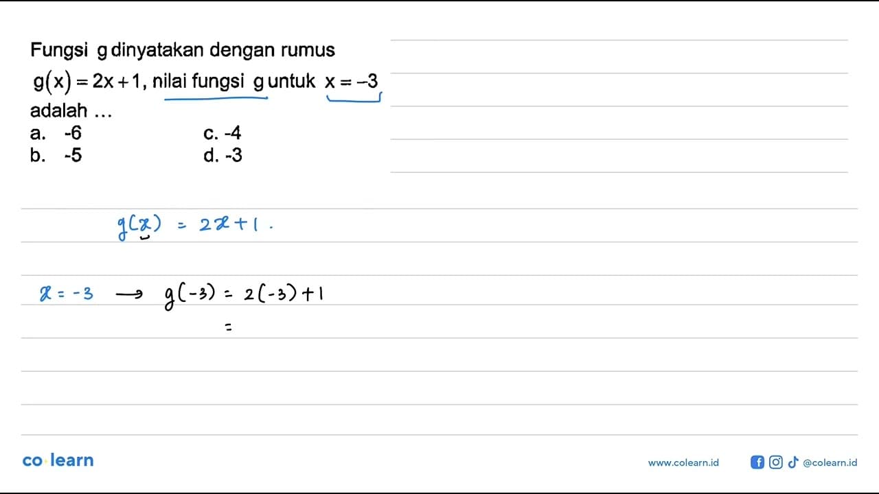 Fungsi g dinyatakan dengan rumus g(x) = 2x + 1, nilai