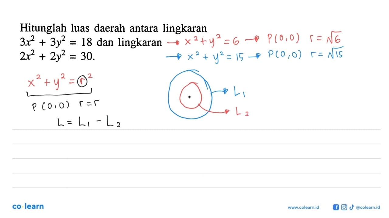 Hitunglah luas daerah antara lingkaran 3x^2+3y^2=18 dan