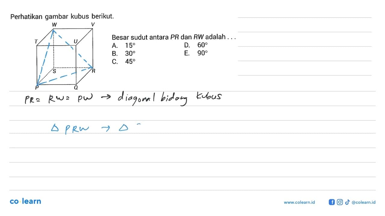 Perhatikan gambar kubus berikut. Besar sudut antara PR dan