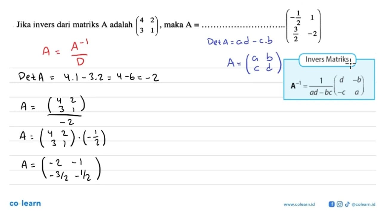 Jika invers dari matriks A adalah (4 2 3 1), maka A= ....