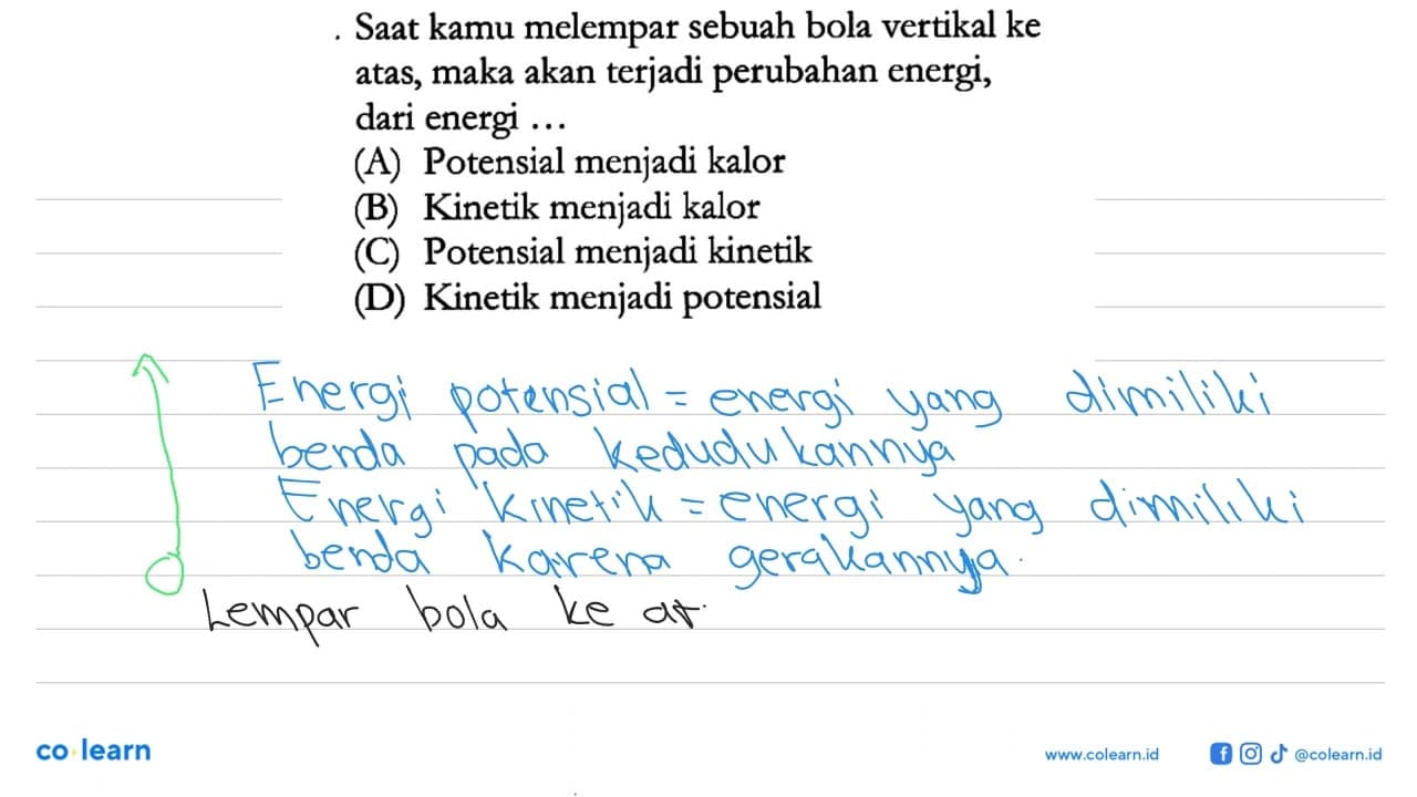 Saat kamu melempat sebuah bola vertikal ke atas, maka akan