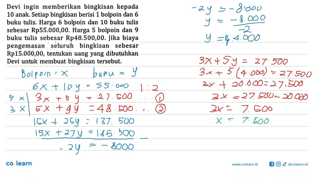 Devi ingin memberikan bingkisan kepada 10 anak. Setiap