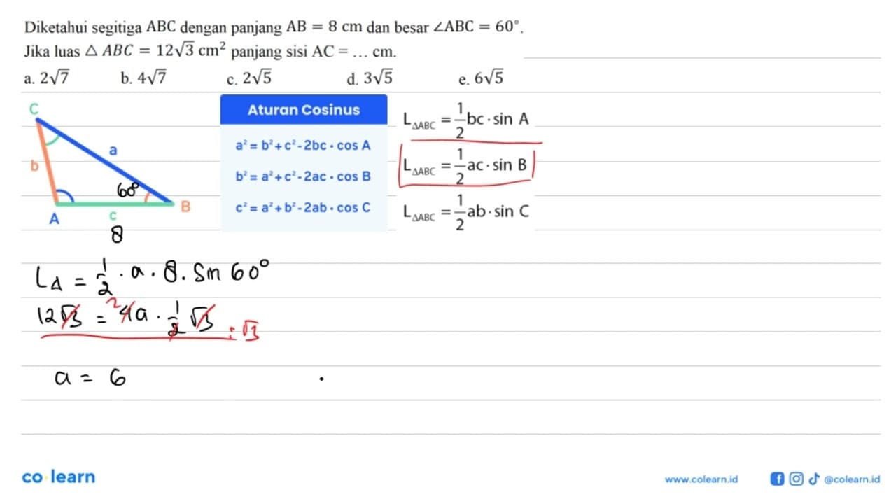 Diketahui segitiga ABC dengan panjang AB=8 cm dan besar