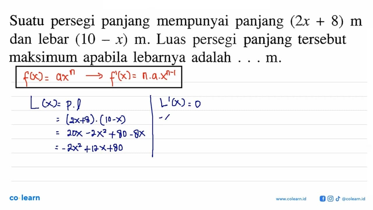 Suatu persegi panjang mempunyai panjang (2x+8) m dan lebar