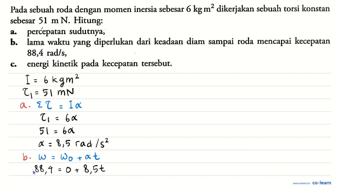 Pada sebuah roda dengan momen inersia sebesar 6 kg m^2