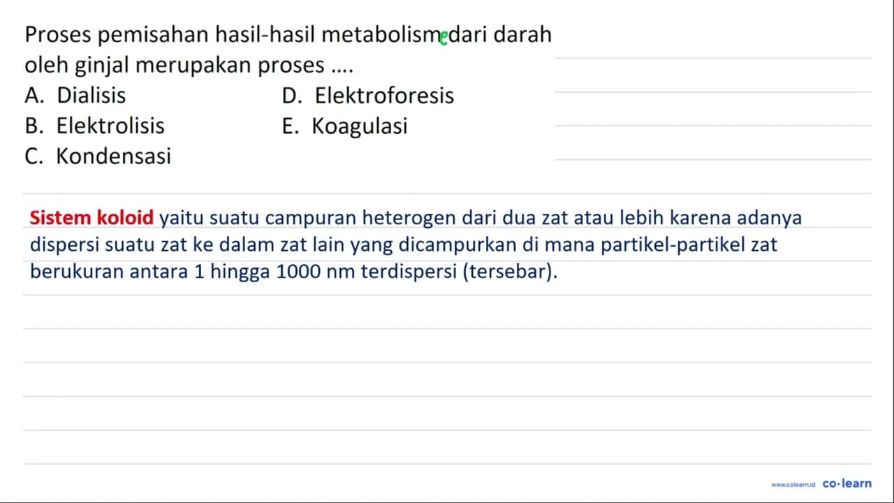 Proses pemisahan hasil-hasil metabolism dari darah oleh