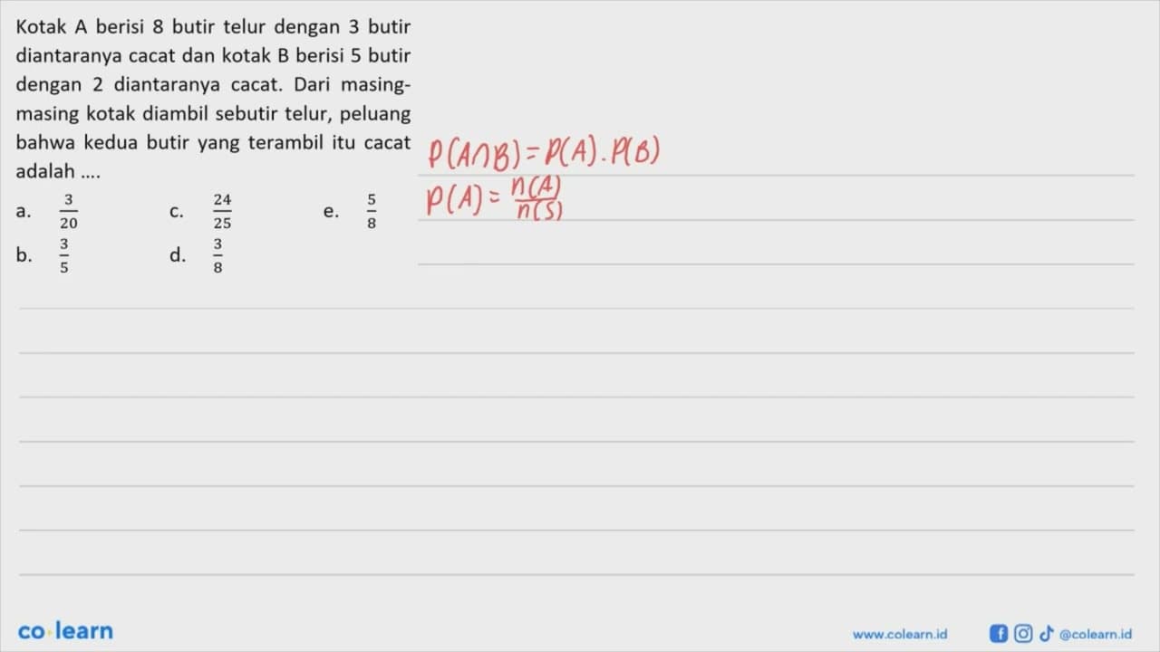 Kotak A berisi 8 butir telur dengan 3 butir diantaranya