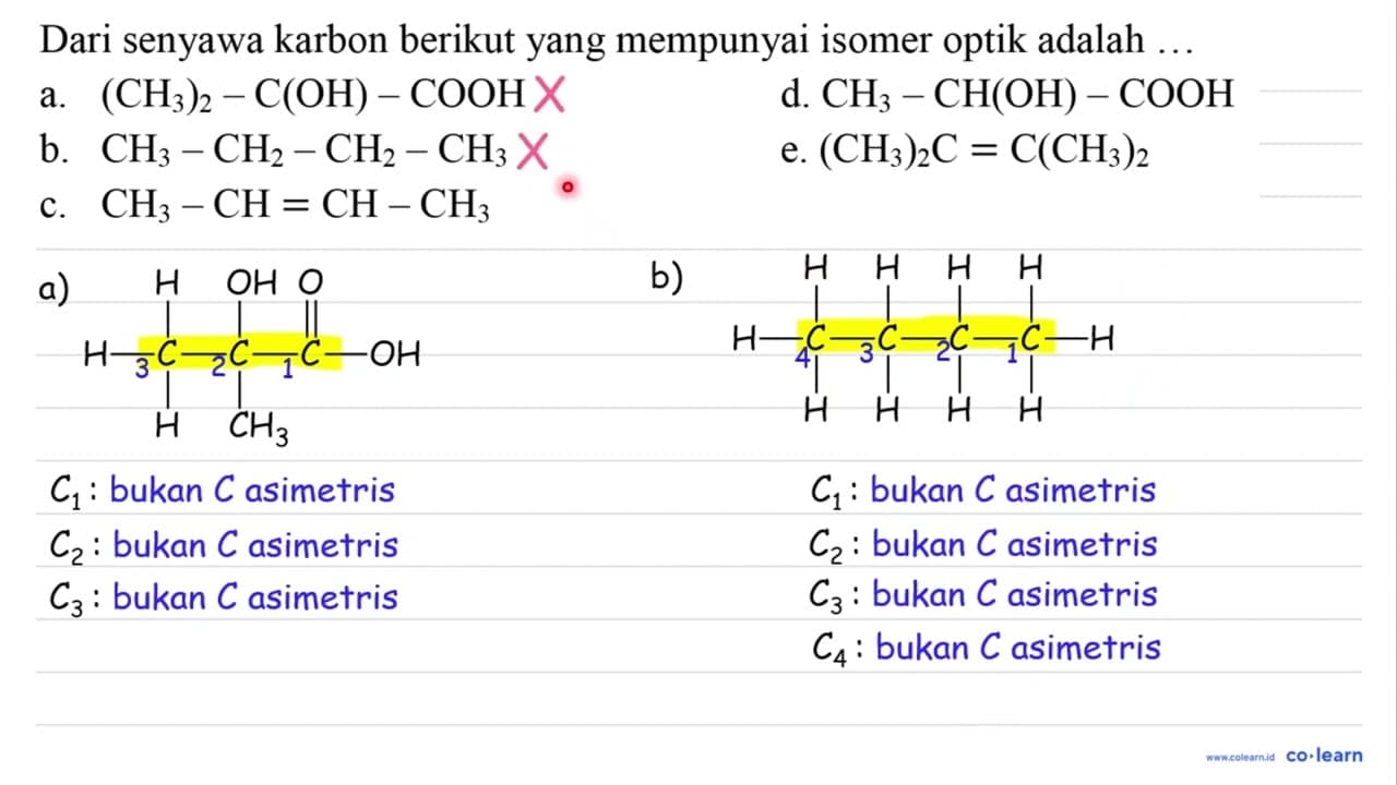 Dari senyawa karbon berikut yang mempunyai isomer optik