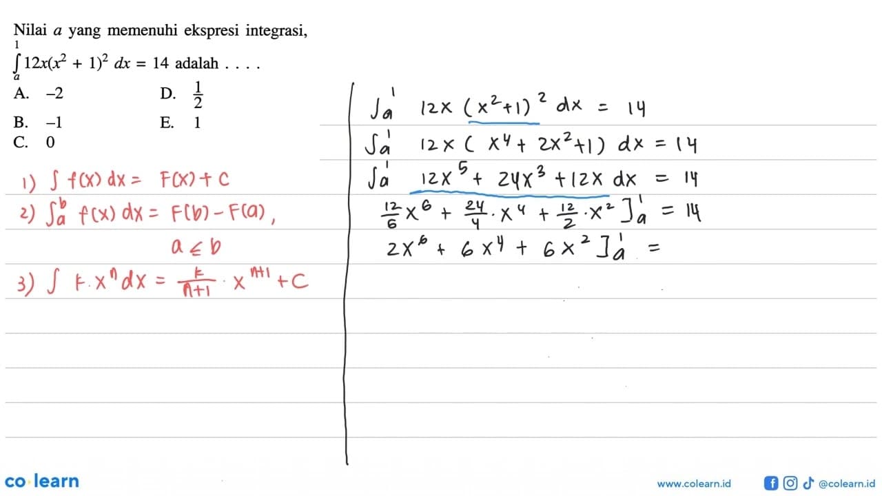 Nilai a yang memenuhi ekspresi integrasi, integral a 1