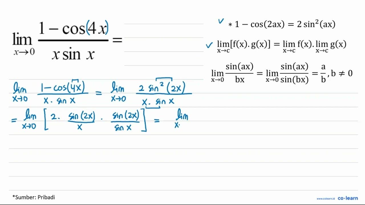 limit x mendekati 0 (1-cos 4x)/(x sin x)=